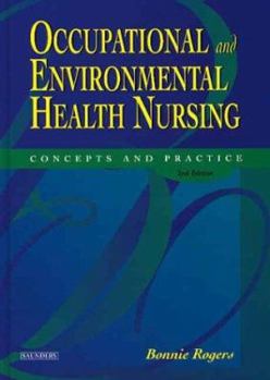Hardcover Occupational and Environmental Health Nursing: Concepts and Practice Book