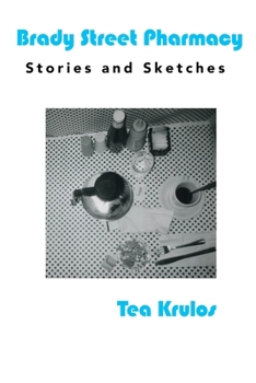 Paperback Brady Street Pharmacy: Stories and Sketches Book