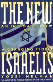 Hardcover The New Israelis: An Intimate View of a Changing People Book