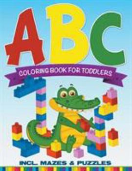 Paperback ABC Coloring Book For Toddlers incl. Mazes & Puzzles Book