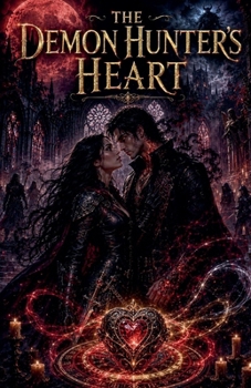Paperback The Demon Hunter's Heart Book