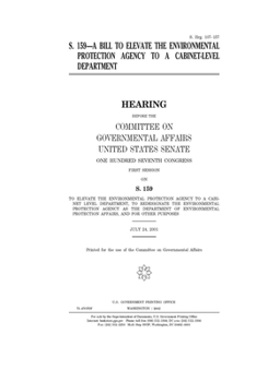 S. 159, a bill to elevate the Environmental Protection Agency to a cabinet-level department