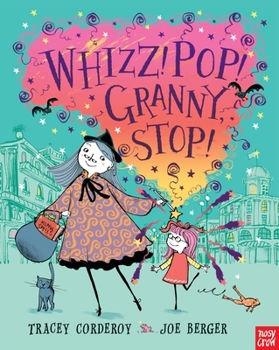Hardcover Whizz! Pop! Granny, Stop! Book
