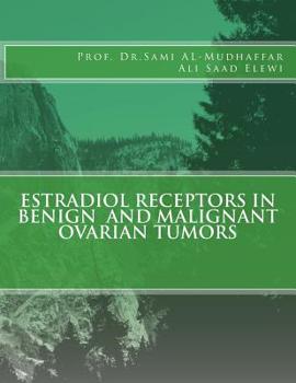 Paperback Estradiol Receptors in Benign and Malignant Ovarian Tumors Book