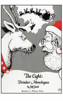 Paperback The Eight: Reindeer Monologues Book
