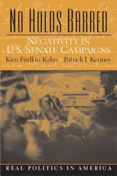 Paperback No Holds Barred: Negativity in United States Senate Campaigns Book