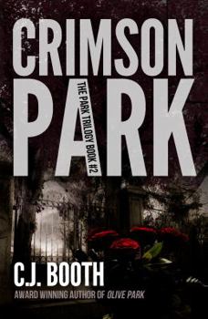 CRIMSON PARK - Book #2 of the Park Trilogy