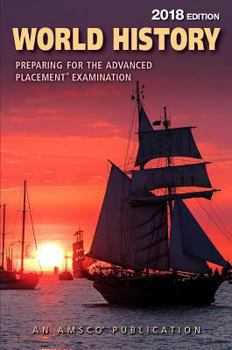 Paperback World History: Preparing for the Advanced Placement Examination, 2018 Edition Book