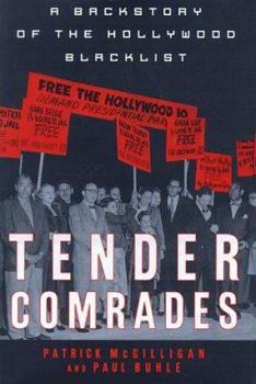 Hardcover Tender Comrades: A Backstory of the Backlist Book