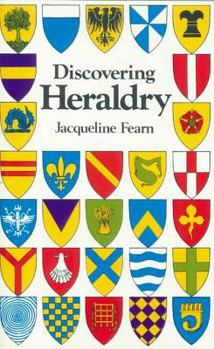 Discovering Heraldry (Shire Discovering) - Book #250 of the Shire Discovering