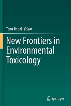 Paperback New Frontiers in Environmental Toxicology Book