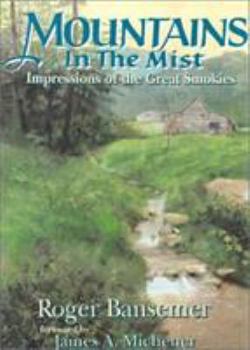 Hardcover Mountains in the Mist: Impressions of the Great Smokies Book