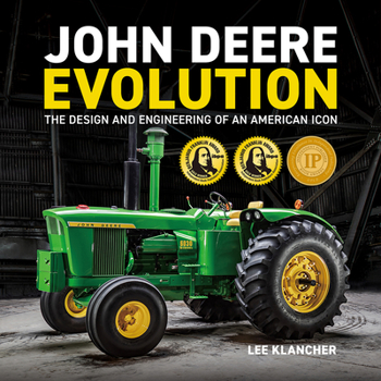 Hardcover John Deere Evolution: The Design and Engineering of an American Icon Book