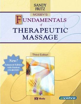 Paperback Mosby's Fundamentals of Therapeutic Massage [With CDROM] Book