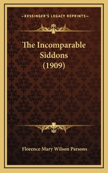 Hardcover The Incomparable Siddons (1909) Book