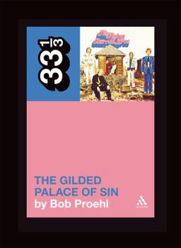 Flying Burrito Brothers' the Gilded Palace of Sin (33 1/3) - Book #61 of the 33