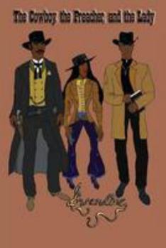 Paperback The Cowboy, the Preacher, and the Lady Book