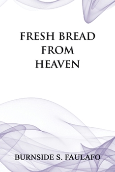 Paperback Fresh Bread from Heaven Book