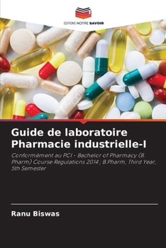 Paperback Guide de laboratoire Pharmacie industrielle-I [French] Book