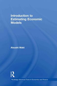 Hardcover Introduction to Estimating Economic Models Book
