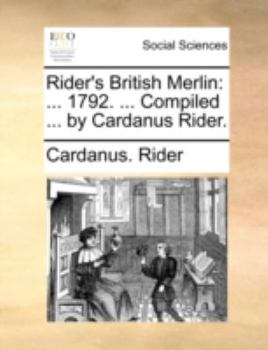 Paperback Rider's British Merlin: 1792. ... Compiled ... by Cardanus Rider. Book