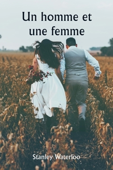 Paperback Un homme et une femme [French] Book