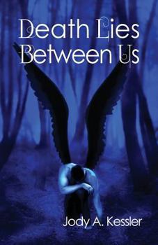 Death Lies Between Us - Book #1 of the An Angel Falls