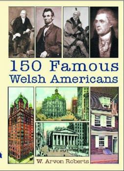 Hardcover 150 Famous Welsh Americans Book