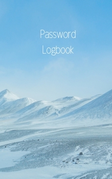 Password Logbook: Login Information & Passwords 2020 With Alphabetical Tabs - Mountain and Sky