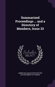 Hardcover Summarized Proceedings ... and a Directory of Members, Issue 33 Book