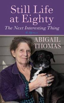 Library Binding Still Life at Eighty: The Next Interesting Thing [Large Print] Book