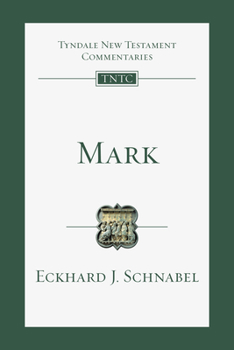 Mark - Book  of the Tyndale New Testament Commentaries