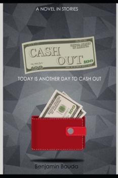 Paperback Cash Out: Today is another day to Cash out Book