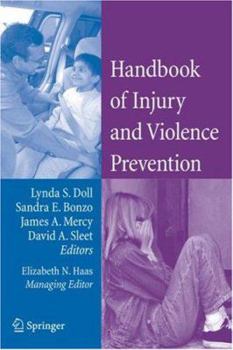 Hardcover Handbook of Injury and Violence Prevention Book