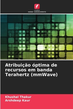 Paperback Atribuição óptima de recursos em banda Terahertz (mmWave) [Portuguese] Book