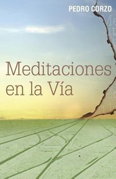 Paperback Meditaciones en la vía [Spanish] Book