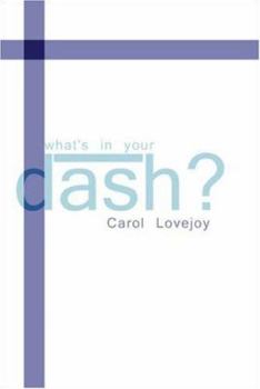 Paperback What's in Your Dash? Book