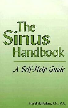 Paperback The Sinus Handbook: A Self-Help Guide Book