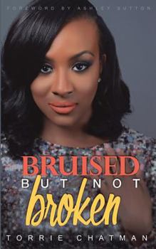 Paperback Bruised But Not Broken Book
