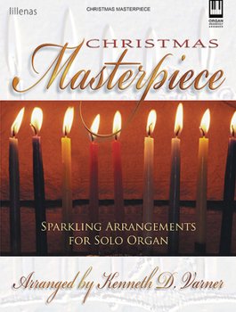 Paperback Christmas Masterpiece: Sparkling Arrangements for Solo Organ Book