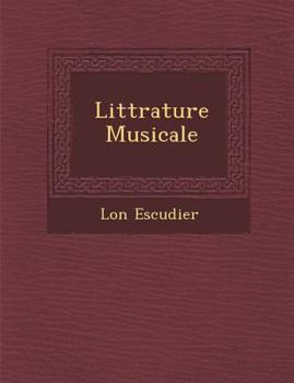 Paperback Litt Rature Musicale [French] Book