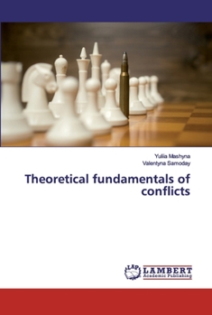 Paperback Theoretical fundamentals of conflicts Book