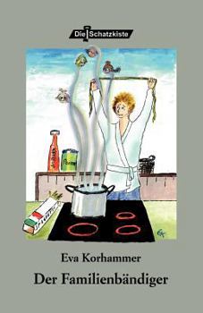 Paperback Der Familienbändiger [German] Book