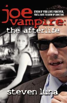Paperback Joe Vampire: The Afterlife (Joe Vampire Series) Book