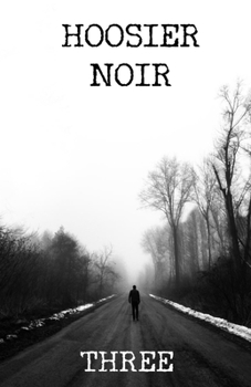 Paperback Hoosier Noir: Three Book