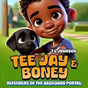 Tee Jay & Boney: Defenders of the Backyard Portal