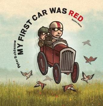 Paperback My First Car Was Red. by Peter Schssow Book