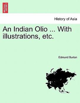 Paperback An Indian Olio ... with Illustrations, Etc. Book