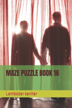 MAZE PUZZLE BOOK 16