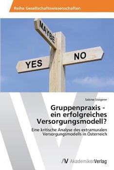 Paperback Gruppenpraxis - ein erfolgreiches Versorgungsmodell? [German] Book